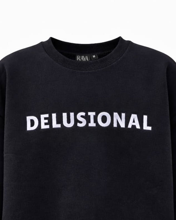 Delusional Sweatshirt