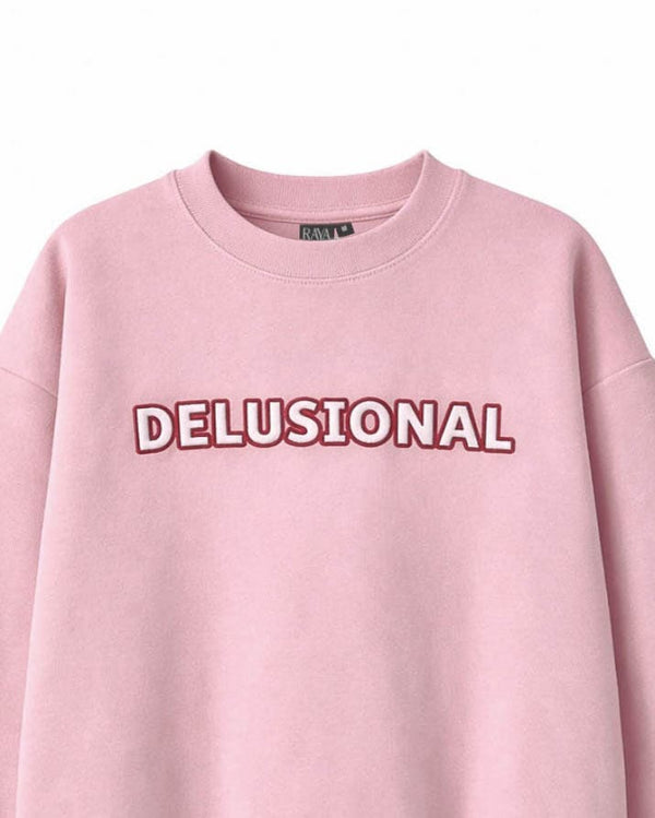 Delusional Sweatshirt