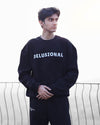 Delusional Sweatshirt