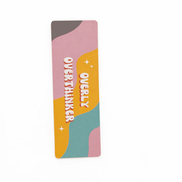 Overly Overthinker Bookmark